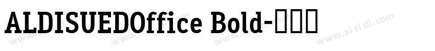 ALDISUEDOffice Bold字体转换